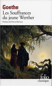 Johann wolfgang von GOETHE : Les souffrances du jeune Werther