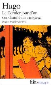 Victor HUGO : Le dernier jour d&rsquo;un condamné