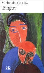 Michel CASTILLO DEL : Tanguy