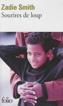 Zadie SMITH : Sourires de loup