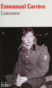 Emmanuel CARRÈRE : Limonov