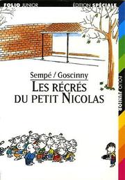 SEMPÉ/GOSCINNY : Les récrés du petit Nicolas