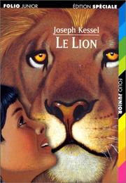 Joseph KESSEL : Le lion