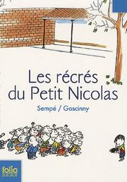 Jean-jacques SEMPE : Les récrés du petit Nicolas