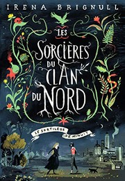 Irena BRIGNULL : Les sorcières du clan du nord