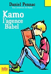 Daniel PENNAC : Kamo : l&rsquo;agence Babel