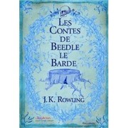 Joanne kathleen ROWLING : Les Contes de Beedle le Barde