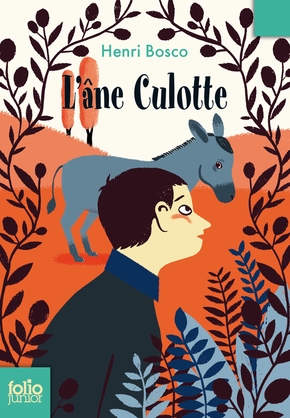 Henri BOSCO : L&rsquo;âne Culotte