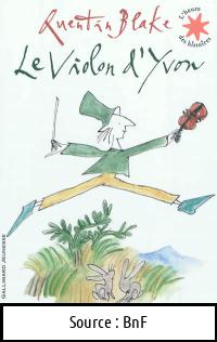 Quentin BLAKE : Le violon d&rsquo;Yvon