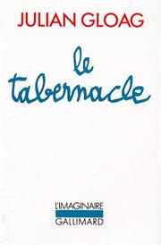 Julian GLOAG : Le tabernacle