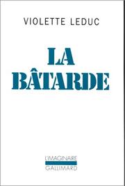 Violette LEDUC : La bâtarde