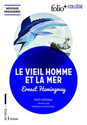 Ernest HEMINGWAY : Le vieil homme et la mer – 1