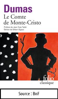 Alexandre DUMAS : Le Comte de Monte-Cristo