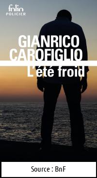 Gianrico CAROFIGLIO : L&rsquo;été froid