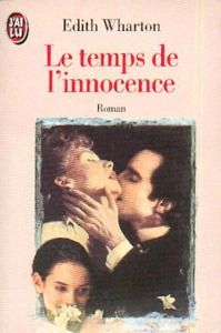 Edith WHARTON : Le temps de l&rsquo;innocence