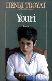 Henri TROYAT : Youri