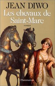 Jean DIWO : Les chevaux de Saint-Marc