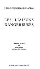 Choderlos DE LACLOS : Les liaisons dangereuses