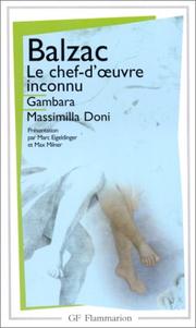 Honoré de BALZAC : Le chef-d’œuvre inconnu ; Gambara ; Massimilla Doni