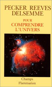 Armand DELSEMME : Pour comprendre l&rsquo;univers