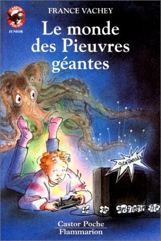 France VACHEY : Le monde des pieuvres géantes