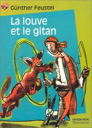 Günther FEUSTEL : LA LOUVE ET LE GITAN