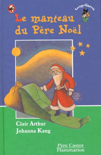 Clair ARTHUR : Le manteau du Père Noël