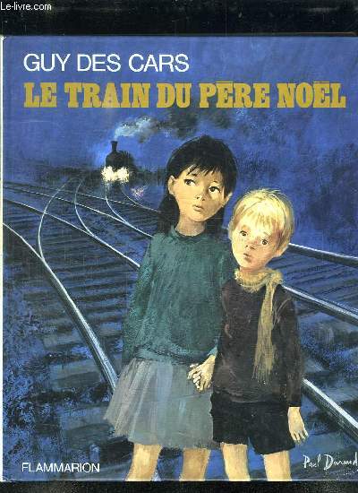 Guy DES CARS : Le train du Père Noël