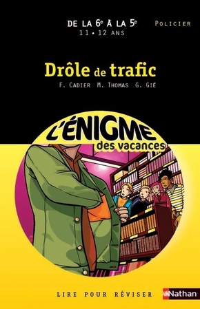 Florence CADIER : Drôle de trafic