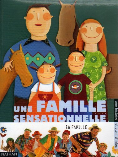 Laurence GILLOT : Une famille sensationnelle