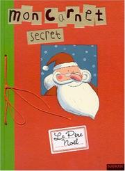 Didier LÉVY : Mon carnet secret, le Père Noël