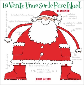 Alan SNOW : La vérité vraie sur le Père Noël