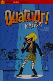 Natalie ZIMMERMANN : Quatuor! Magda