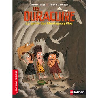 Arthur TÉNOR : Les Duracuire – La grotte des montagnagriffes