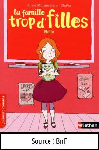 Susie MORGENSTERN : Trop d&rsquo;filles Bella