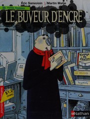Eric SANVOISIN : Le buveur d&rsquo;encre
