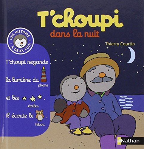 Thierry COURTIN : T&rsquo;choupi dans la nuit