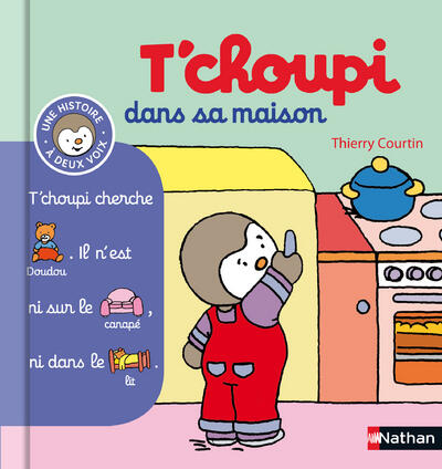 Thierry COURTIN : T&rsquo;choupi dans sa maison