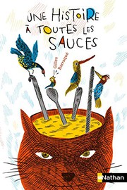 Gilles BARRAQUÉ : Une histoire à toutes les sauces