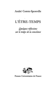 André COMTE-SPONVILLE : L&rsquo;être-temps
