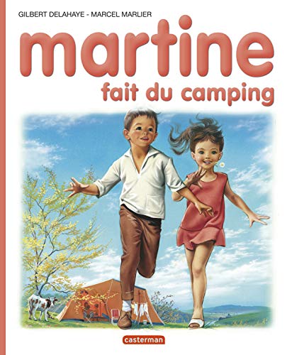 Gilbert DELAHAYE : Martine fait du camping