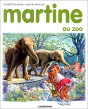 Gilbert DELAHAYE : Martine au zoo