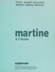 Gilbert DELAHAYE : Martine à l&rsquo;école