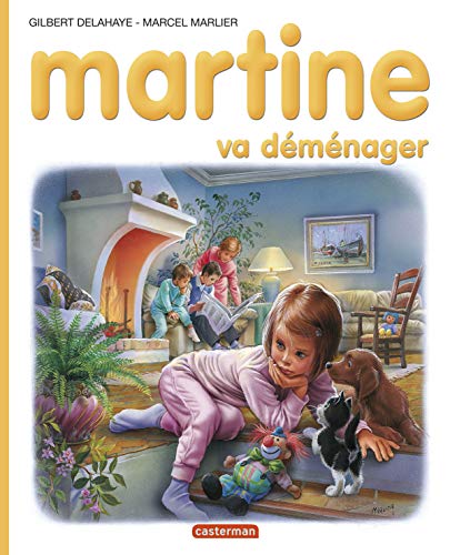 Gilbert DELAHAYE : Martine va déménager