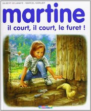 Gilbert DELAHAYE : Martine, Il court, il court, le furet
