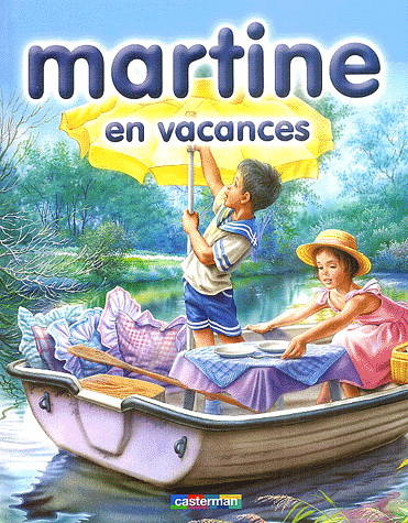 Gilbert DELAHAYE : Martine en vacances
