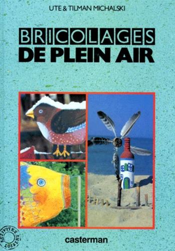 Ute MICHALSKI : Bricolages de plein air