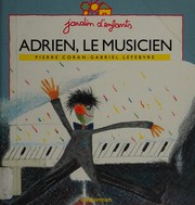 Pierre CORAN : Adrien, le musicien