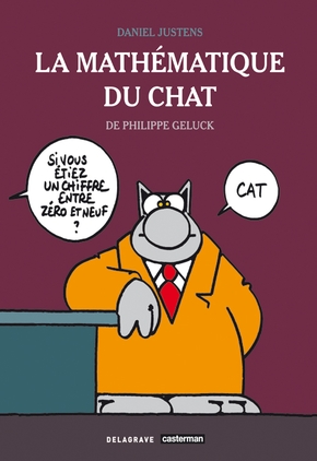 Daniel JUSTENS : La mathématique du chat de Philippe Geluck