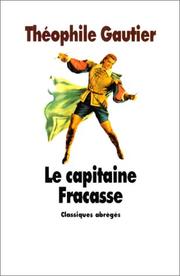 Théophile GAUTIER : Le capitaine Fracasse